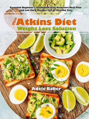 cover image of The Atkins Diet Weight Loss Solution